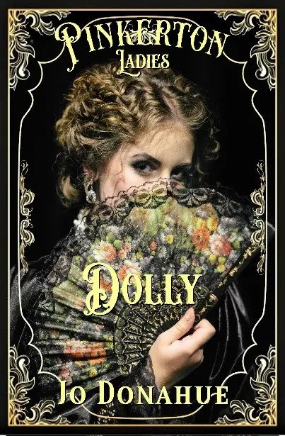 The Pinkerton Ladies: Dolly Greene